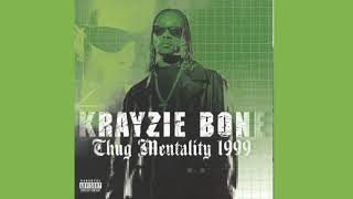 Krayzie Bone  Paper Thug Mentality 1999 [upl. by Ares]