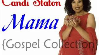 Candi Staton Mama Gospel Collection [upl. by Barrie]