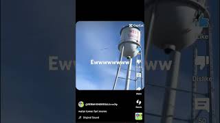 water tower fart meme [upl. by Mij]