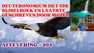 Deuteronomium het 5de boek en laatste geschreven door Mozes  Dagelijkse Bijbelse Bemoediging 404 [upl. by Brandon]