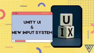 Working with UI and New Input System in Unity [upl. by Eiliak]