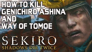 SEKIRO BOSS GUIDES  How To Easily Kill Genichiro AshinaWay Of Tomoe [upl. by Ahsait]