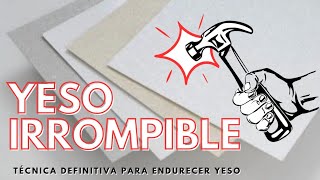 Cómo hacer el Yeso irrompible fino y resistente [upl. by Orgel231]