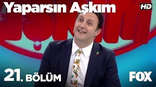 Yaparsın Aşkım 21 Bölüm [upl. by Isleen386]