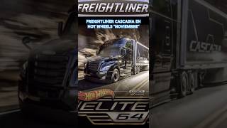 New FREIGHTLINER CASCADIA ON SALE IN NOVEMBER HOT WHEELS  hotwheels freightliner shorts [upl. by Tiemroth]