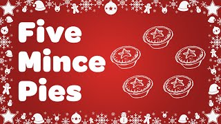 5 Mince Pies Christmas Kids Action Song 🎄 Lyrics amp Animations  Perfect for Shows [upl. by Nylrahc]