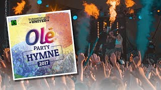 Summerfield United  Olé Party Hymne 2017 Official Video [upl. by Anikes92]