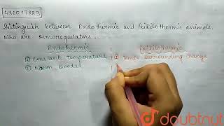 Distinguish between Endothermic and Poikilothermic animals  Who are osmoregulators  CLASS 12 [upl. by Haelem810]