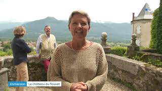 En immersion au château du Touvet en Isère [upl. by Terryl]