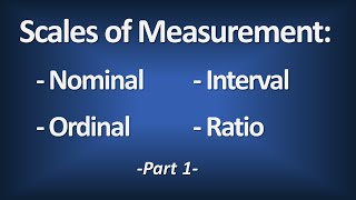 Scales of Measurement  Nominal Ordinal Interval Ratio Part 1  Introductory Statistics [upl. by Kosey860]