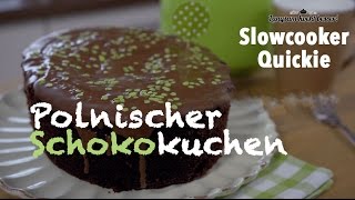 Slowcooker Quickie Polnischer Schokokuchen [upl. by Howland]