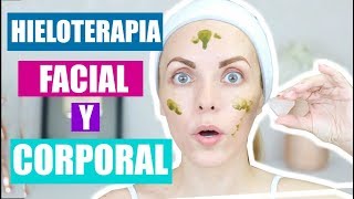 HIELOTERAPIA FACIAL Y CORPORAL PARA QUE SIRVE [upl. by Fishman369]