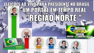 ELEIÇÕES AO VIVO PARA PRESIDENTE NO BRASIL quotREGIÃO NORTEquot ENQUETE EM TEMPO REAL VAIVENDO BRASIL [upl. by Leahcimluap798]