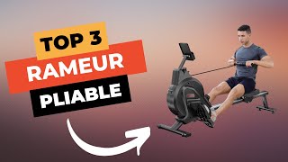 🔥 TOP 3  Meilleur Rameur Pliable 2024 [upl. by Sirrom]