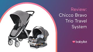 Chicco Bravo Trio Travel System Review  Babylist [upl. by Ahseyd395]