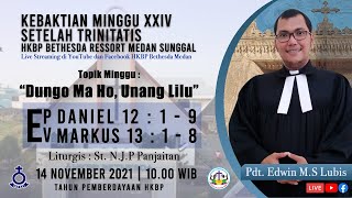 Ibadah Minggu XXIV Setelah Trinitatis  HKBP Bethesda Ressort Medan Sunggal [upl. by Gusta]