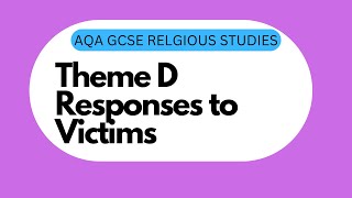 GCSE RS Theme D7 Responses to Victims [upl. by Cila585]