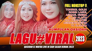 KUMPULAN LAGU VIRAL QASIDAH EL WAFDA LIVE IN SARI GAJAH DEMAK 2023 [upl. by Addy352]