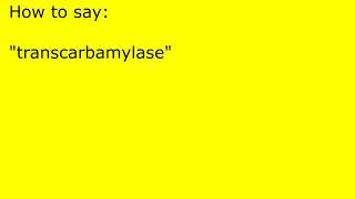 How to pronounce transcarbamylase [upl. by Gina]