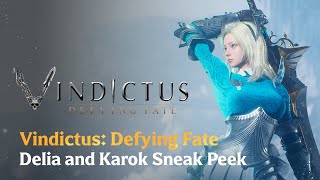 Vindictus Defying Fate  Delia and Karok Sneak Peek [upl. by Ratcliffe430]