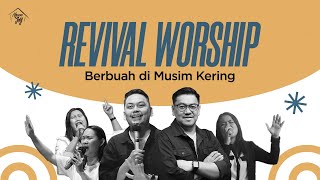 REVIVAL WORSHIP EDISI JUNI 2024  BERBUAH DI MUSIM KERING [upl. by Bouchard]