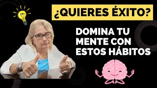 HÁBITOS PARA DOMINAR LA MENTE Y LOGRAR EL ÉXITO I Psicología [upl. by Eanehs]