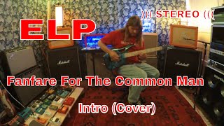 ELP Fanfare For The Common Man Intro Cover [upl. by Fisa]