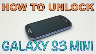 How to Unlock Samsung Galaxy S3 Mini ALL NETWORKS ATampT TMobile Telus O2 ETC [upl. by Hepsibah]