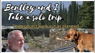 Bentley and I go for a Solo Trip and didnt go smooth [upl. by Padraic]