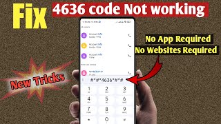 4636 Not Working In Android  Code Problem Solved  Secret Settings  Fix All Code Problem [upl. by Nollat617]