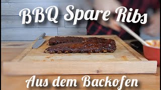 Spareribs aus dem Backofen  Ribs Rippchen ohne Grill  Indoor BBQ [upl. by Aivatnuahs563]