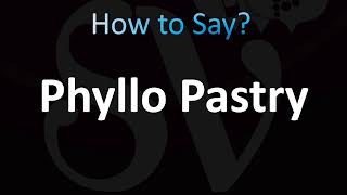 How to Pronounce Phyllo Pastry Correctly [upl. by Nadeen]