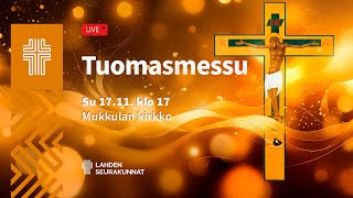 VALOKEILASSA  Tuomasmessu 1711 klo 1700 [upl. by Kitchen475]