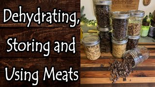 Dehydrating Storing and Using Meats of Various Types [upl. by Tshombe]