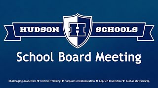 Hudson Schools  January 8 2024  School Board Meeting [upl. by Willette]