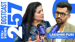 Former Ambassador Lakshmi Puri On Feminism Love And Life In The IFS  Dostcast [upl. by Leveridge466]