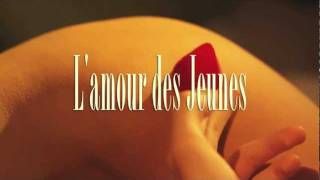 Lamour des Jeunes Short Film Trailer [upl. by Bow812]