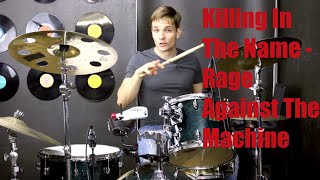 Killing In The Name Drum Tutorial  Rage Against The Machine [upl. by Hpejsoj]