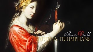 A Vivaldi Â«Juditha triumphansÂ» RV 644 Accademia Bizantina  ODantone [upl. by Cyndi346]