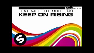 Ian Carey feat Michelle Shellers  Keep On Rising 2008 Radio Mix [upl. by Guglielmo363]