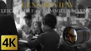 LEICA 75MM F14 SUMMILUX M LENS  REVIEW  SAMPLE PHOTOS [upl. by Garik]