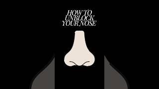 How to unblock your nose blockednose shorts [upl. by Rosena301]