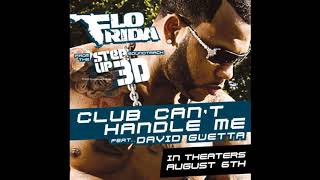 Flo Rida feat David Guetta  Club cant handle me Official Soundtrack [upl. by Nyrak]