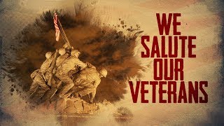 We Salute Our Veterans  VETERANS DAY [upl. by Teevens]