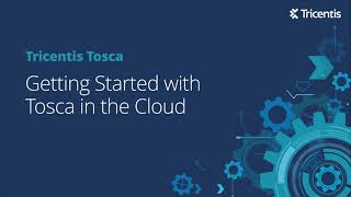 Tricentis Tosca Cloud Deployment  Getting Started with Tosca in the Cloud [upl. by Ruscio]