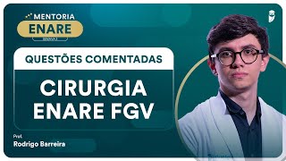 Questões Comentadas de Cirurgia ENARE FGV Residência Médica [upl. by Aidyl452]