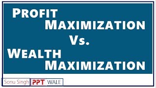 PROFIT MAXIMIZATION VS WEALTH MAXIMIZATION IN HINDI  Difference  BBAMBABcom  ppt [upl. by Aniara]