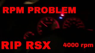 RSX  RPM PROBLEM [upl. by Enenaej]