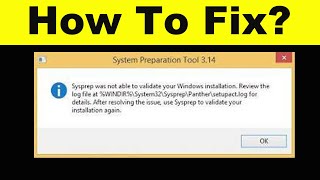 How To Fix Sysprep Was Not Able To Validate Your Windows Installation  Windows 781011 [upl. by Girand531]