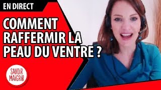 👩‍⚕️ Comment raffermir la peau du ventre  Consultation Savoir Maigrir 351 du 261018 [upl. by Rob]